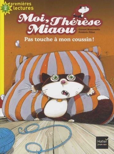 Livrenpoche : Moi Thérèse, Miaou : Pas touche à mon coussin ! - Gérard Moncomble - Livre