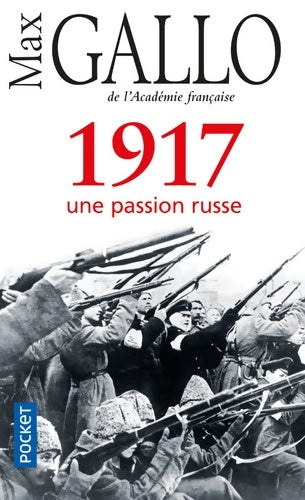 Livrenpoche : 1917 - une passion russe - Max Gallo - Livre