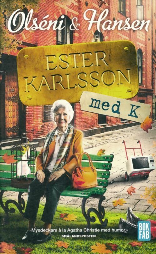 Livrenpoche : Ester Karlsson med k - Christina Olséni - Livre