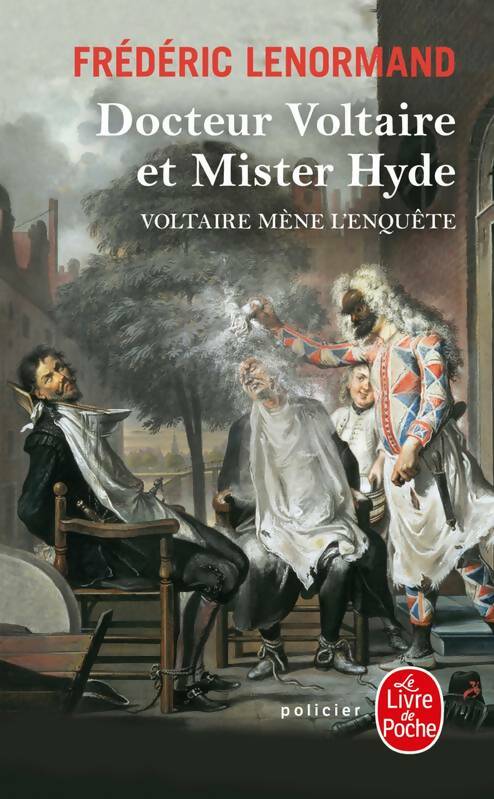 Livrenpoche : Dr Voltaire et Mr Hyde - Frédéric Lenormand - Livre