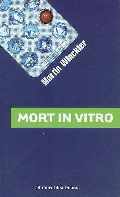 Livrenpoche : Mort in vitro - Martin Winckler - Livre