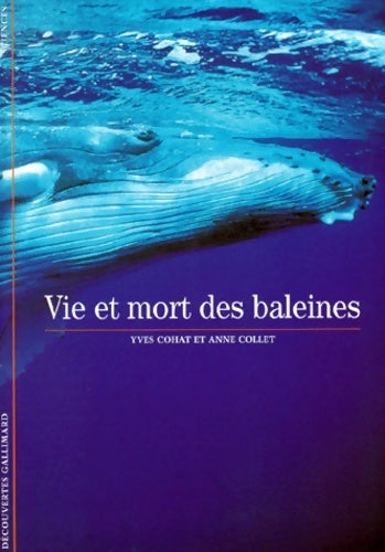 Livrenpoche : Vie et mort des baleines - Yves Cohat - Livre