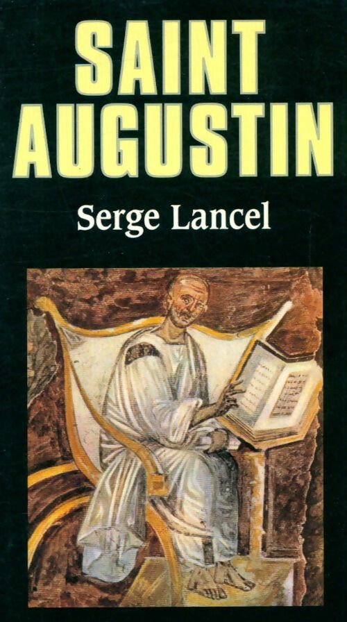 Livrenpoche : Saint Augustin - Serge Lancel - Livre