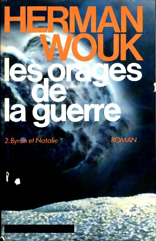 Livrenpoche : Les orages de la guerre Tome II : Byron et Natalie - Herman Wouk - Livre
