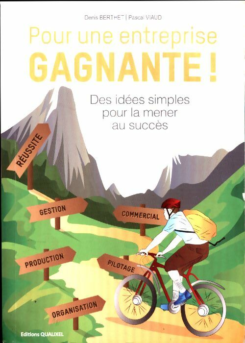 Livrenpoche : Pour une entreprise gagnante ! - Denis Berthet - Livre