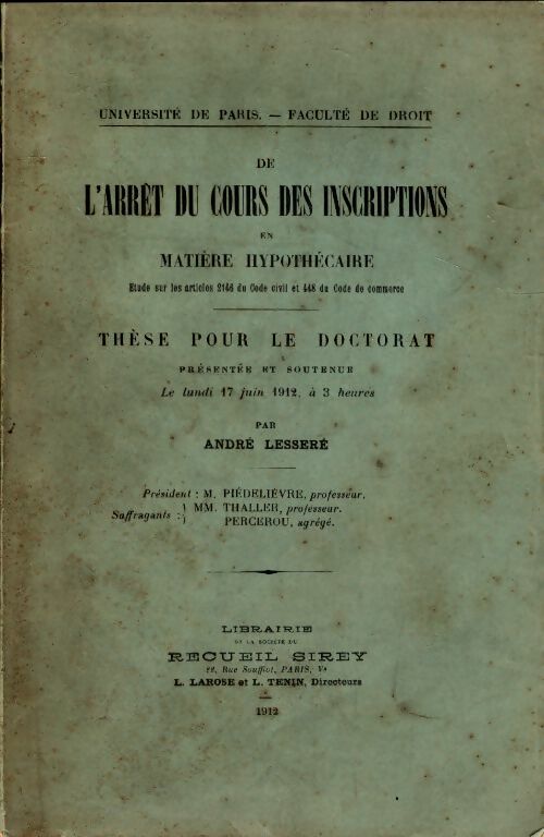 Livrenpoche : De l'arrêt du cours des inscriptions en matière hypothécaire - A. Lesseré - Livre