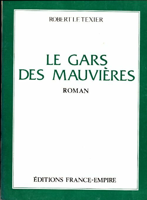 Livrenpoche : Le gars des mauvières - Robert Le Texier - Livre