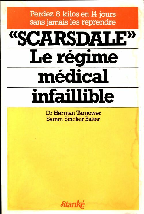 Livrenpoche : Scarsdale, régime médical infaillible - Samm Sinclair Baker - Livre