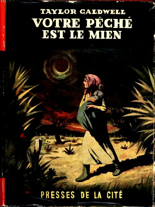 Livrenpoche : Votre péché est le mien - Taylor Caldwell - Livre