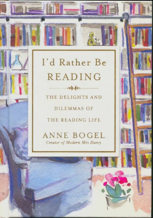 Livrenpoche : I'd rather be reading - Anne Bogel - Livre