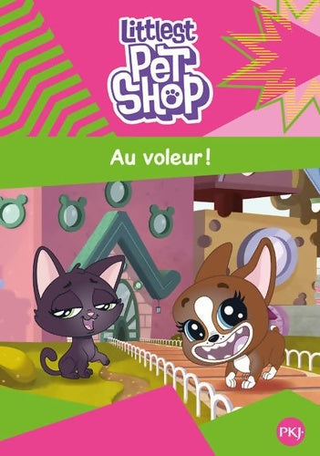 Livrenpoche : Littlest pet shop Tome II : Au voleur ! - Collectif - Livre