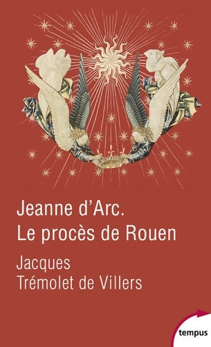 Livrenpoche : Jeanne d'arc. Le procès de Rouen - Jacques Trémolet de Villers - Livre