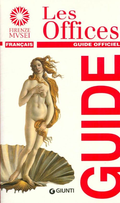 Livrenpoche : Les offices. Guide officiel - Gloria Fossi - Livre