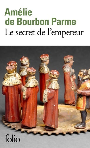 Livrenpoche : Le secret de l'empereur - Amélie De Bourbon Parme - Livre