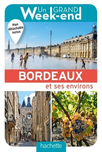 Livrenpoche : Un grand week-end à Bordeaux - Collectif - Livre