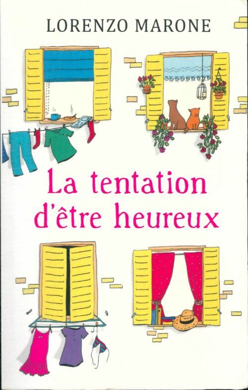 Livrenpoche : La tentation d'être heureux - Lorenzo Marone - Livre