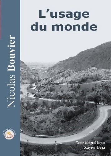 Livrenpoche : L'usage du monde - Nicolas Bouvier - Livre