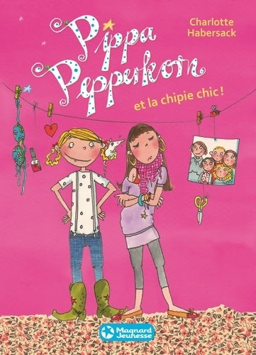 Livrenpoche : Pippa Pepperkorn et la chipie chic ! - Charlotte Habersack - Livre