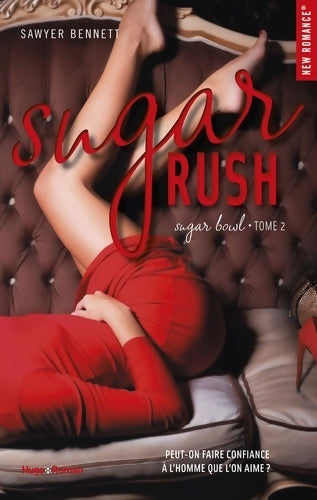 Livrenpoche : Sugar bowl Tome II : Sugar rush - Sophia Bennett - Livre