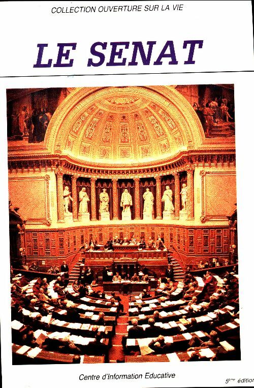 Livrenpoche : Le sénat - Collectif - Livre