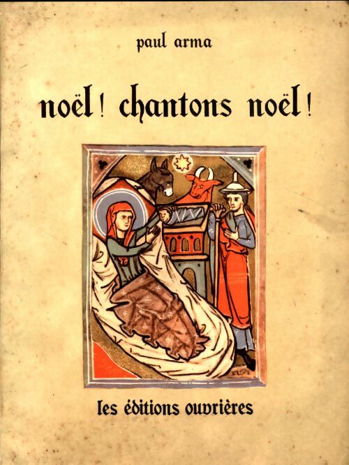 Livrenpoche : Noël ! Chantons Noël ! - Paul Arma - Livre