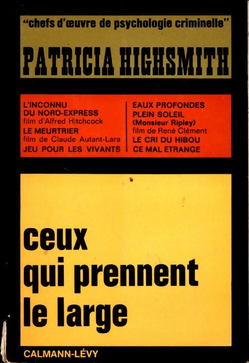 Livrenpoche : Ceux qui prennent le large - Patricia Highsmith - Livre