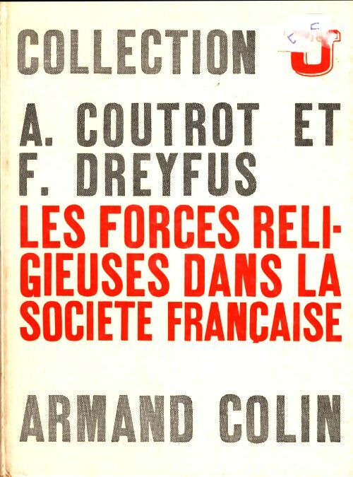 Livrenpoche : Les forces religieuses dans la société française - A. Coutrot - Livre