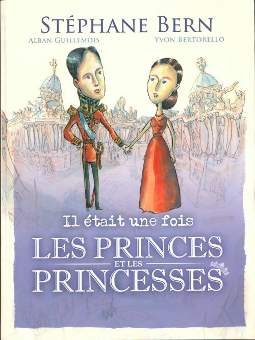 Livrenpoche : Il était une fois les princes et les princesses - Stéphane Bern - Livre