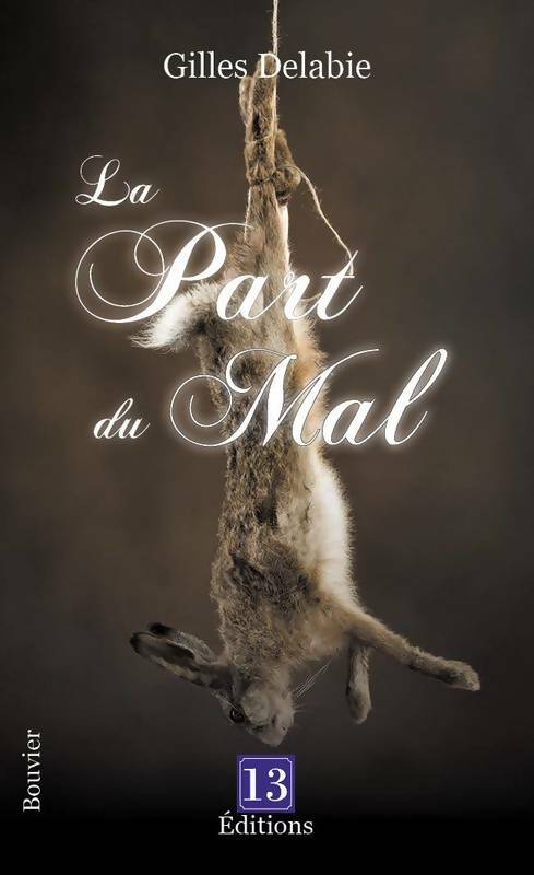 Livrenpoche : Bouvier et la part du mal - Gilles Delabie - Livre