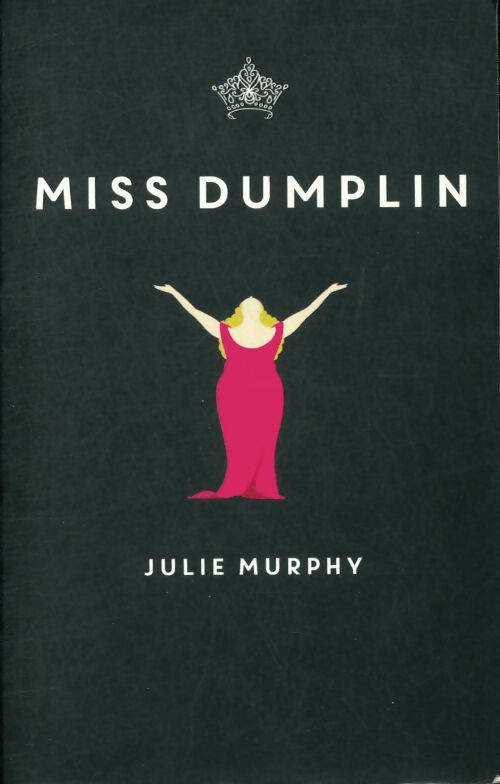 Livrenpoche : Miss Dumplin - Julie Murphy - Livre