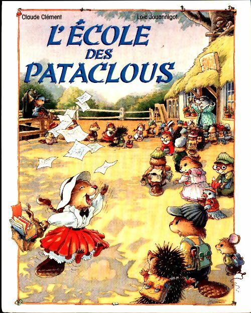 Livrenpoche : L'école des Pataclous - Claude Clément - Livre