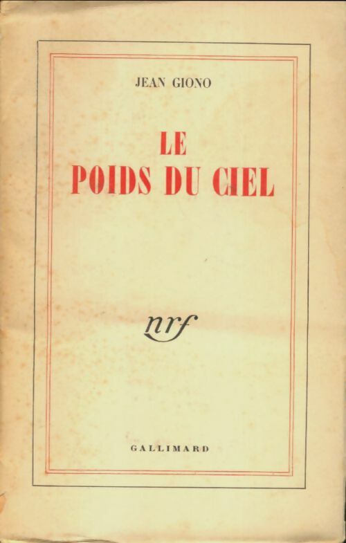 Livrenpoche : Le poids du ciel - Jean Giono - Livre