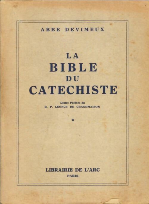 Livrenpoche : La bible du catéchiste - Abbé Devimeux - Livre