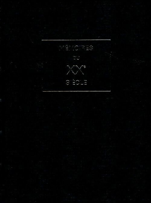 Livrenpoche : Mémoires du XXe siècle : 1900-1909 - Collectif - Livre