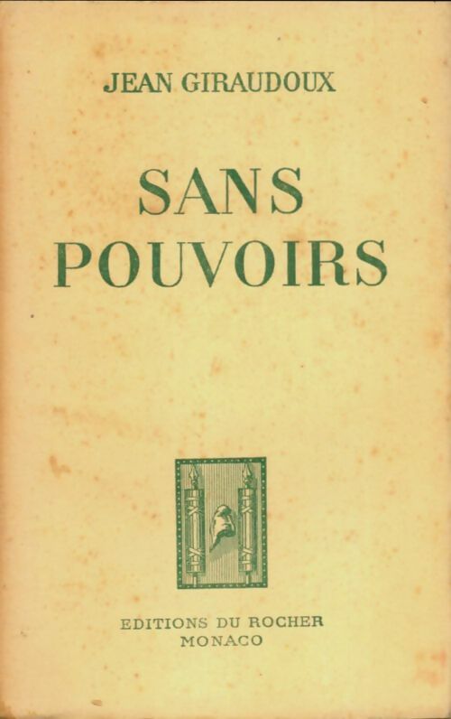 Sans pouvoirs - Jean Giraudoux -  Rocher poches divers - Livre