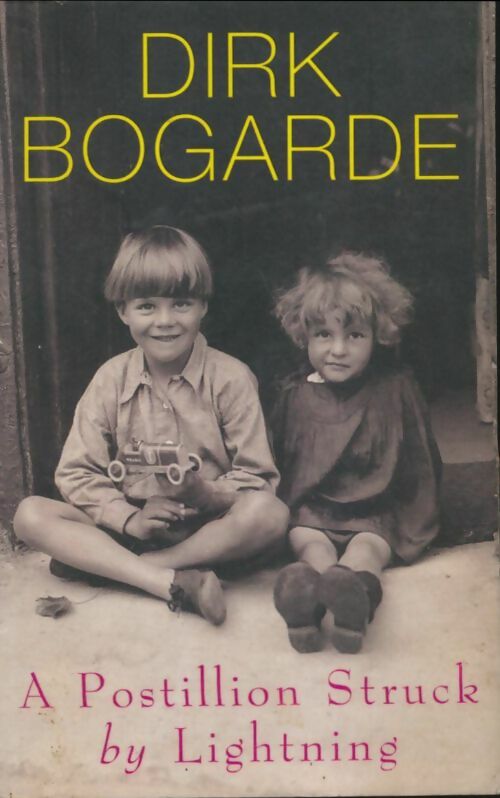 Livrenpoche : A postillion struck by lightning - Dirk Bogarde - Livre