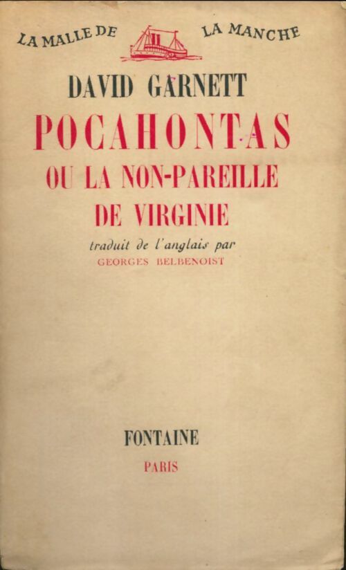 Livrenpoche : Pocahontas ou la non-pareille de Virginie - David Garnett - Livre