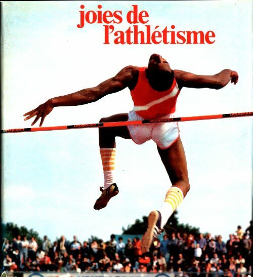 Livrenpoche : Joies de l'athlétisme - Collectif - Livre