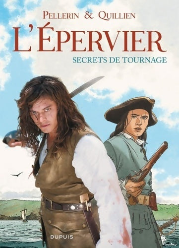 Livrenpoche : L'Epervier, secrets de tournage - Patrice Pellerin - Livre