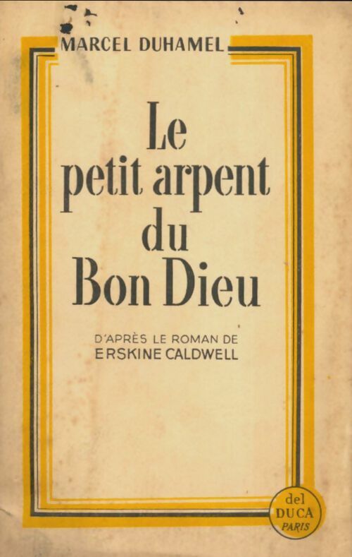 Livrenpoche : Le petit arpent du bon Dieu - Marcel Duhamel - Livre