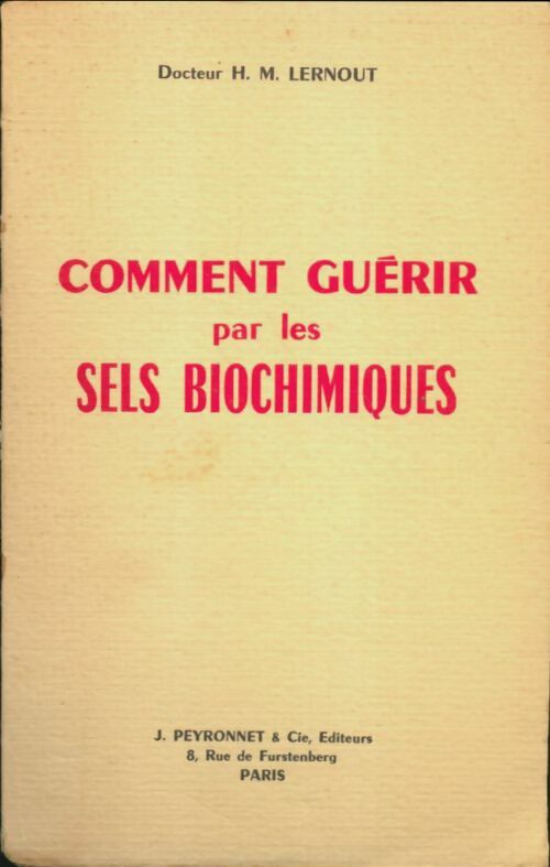 Livrenpoche : Comment guérir par les sels biochimiques - H.M. Lernout - Livre