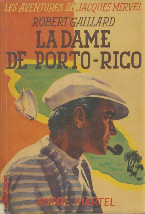 Livrenpoche : La dame de Porto Rico - Robert Gaillard - Livre
