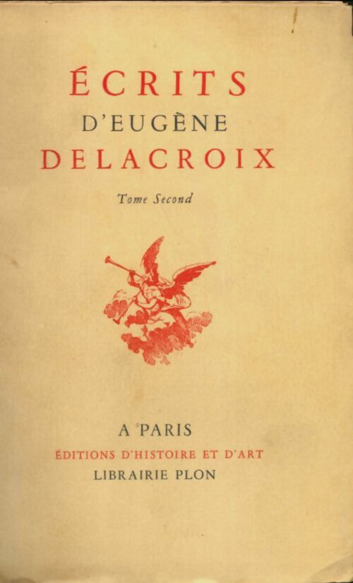 Livrenpoche : Écrits Tome II  - Eugène Delacroix - Livre