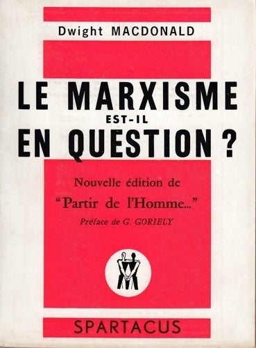 Livrenpoche : Le marxisme est-il en question ? - Dwight Mcdonald - Livre