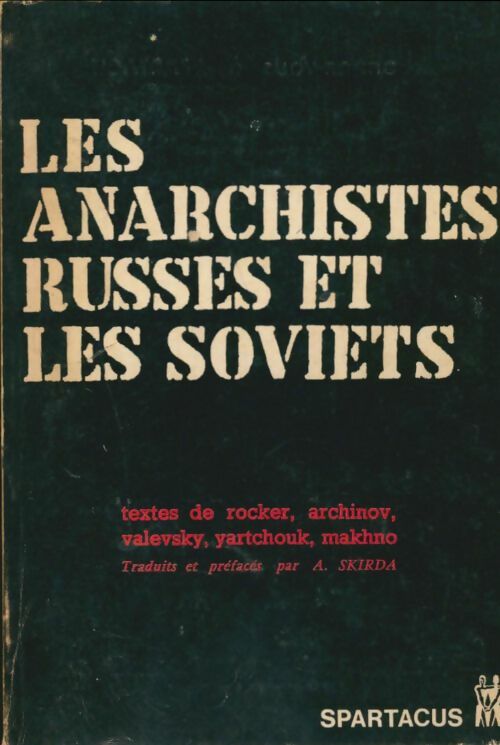 Livrenpoche : Les anarchistes russes et les soviets - Collectif - Livre