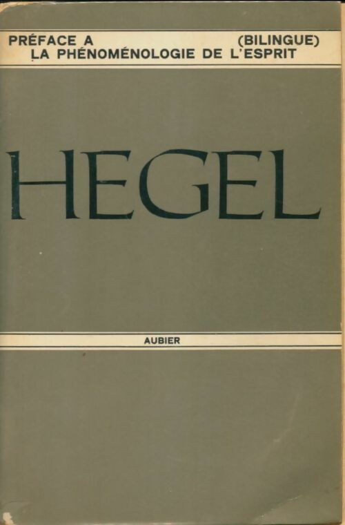 Livrenpoche : Préface de la phénoménologie de l'esprit - Goerg Wilhelm Friedrich Hegel - Livre
