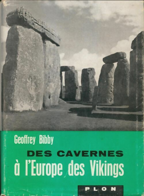 Livrenpoche : Des cavernes àl'Europe des vikings - Geoffrey Bibby - Livre