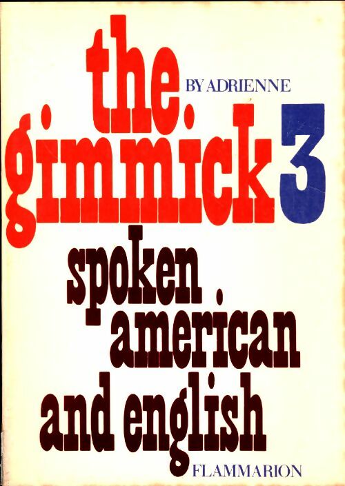 Livrenpoche : The gimmick 3 spoken american and english - Adrienne - Livre