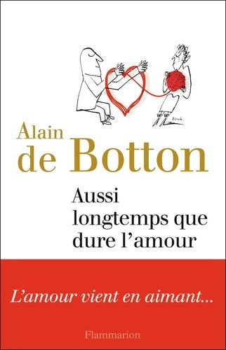 Livrenpoche : Aussi longtemps que dure l'amour - Alain De Botton - Livre