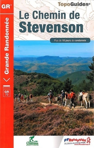Livrenpoche : Le chemin de Stevenson. Plus de 10 jours de randonnée - Collectif - Livre